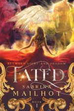 Fated: Between Light and Shadow
