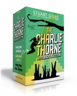 The Charlie Thorne Paperback Collection (Boxed Set): Charlie Thorne and the Last Equation; Charlie Thorne and the Lost City; Charlie Thorne and the Cu