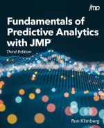 Fundamentals of Predictive Analytics with JMP, Third Edition