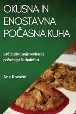 Okusna in enostavna po?asna  kuha