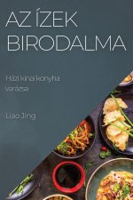 Az ízek birodalma