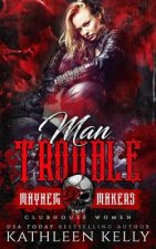 Man Trouble: Clubhouse Women