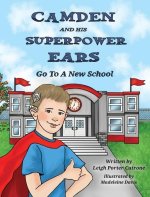 Camden and His Superpower Ears