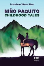 Ni?o Paquito: Childhood tales