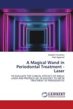 A Magical Wand in Periodontal Treatment - Laser