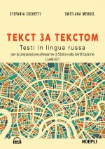Tekst za tekstom. Testi in lingua russa. Per la preparazione all'esame di Stato e alla certificazione. Livello B1