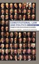 Constitutional Law and Politics: Struggles for Power and Governmental Accountability