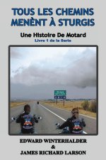 Tous Les Chemins M?nent ? Sturgis
