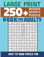 Word Search Book 250  Word Puzzles with Solutions for Adults