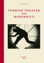 Turkish Theater and Modernity