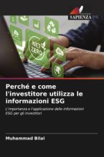 Perché e come l'investitore utilizza le informazioni ESG