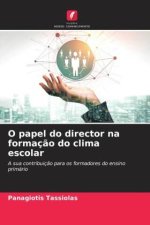 O papel do director na formaç?o do clima escolar