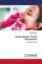 Orthodontic Tooth Movement