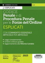 Codice penale e di procedura penale esplicati per le Forze dell’ordine