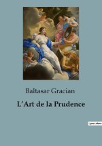 L?Art de la Prudence