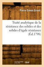 Traité analytique de la résistance des solides et des solides d'égale résistance