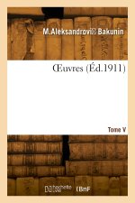 OEuvres. Tome V