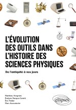 L'évolution des outils dans l'histoire des sciences physiques