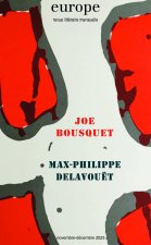 Joe Bousquet / Max-Philippe Delavouët