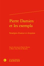 Pierre damien et les exempla - stratégies d'auteur et réception