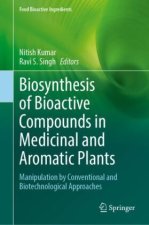 Biosynthesis of Bioactive Compounds in Medicinal and Aromatic Plants
