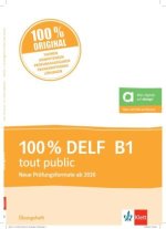 100% DELF B1 tout public - Nouveaux formats 2020