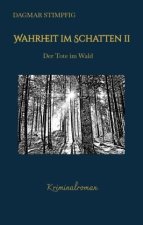 Wahrheit im Schatten 2, spannend und humorvoll, mit Herz, Kriminalroman, Serie