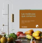 LAS MOLECULAS QUE COMEMOS