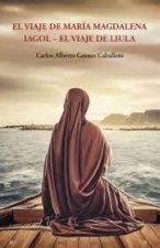EL VIAJE DE MARIA MAGDALENA