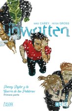 The Unwritten núm. 6: Tommy Taylor y la Guerra de las Palabras (Primera parte)