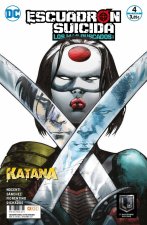 Escuadrón Suicida: Katanaù Los más buscados núm. 16/4