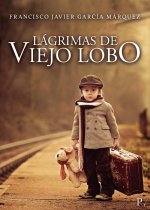 Lágrimas de viejo lobo