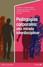 PEDAGOGIAS CORPORALES: UNA MIRADA INTERDISCIPLINAR