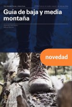 GUIA DE BAJA Y MEDIA MONTAÑA