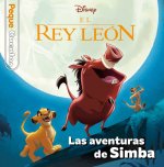 EL REY LEON. LAS AVENTURAS DE SIMBA. PEQUECUENTOS