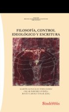 FILOSOFIA CONTROL IDEOLOGICO Y ESCRITURA