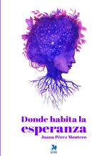Donde habita la esperanza