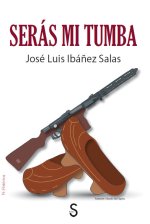 SERAS MI TUMBA