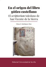 EN EL ORIGEN DEL LIBRO GOTICO CASTELLANO