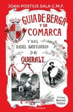 GUIA DE BERGA Y DE SU COMARCA Y DEL REAL SANTUARIO DE QUERAL