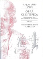 OBRA CIENTIFICA VOL I FISICA EXPERIMENTAL I MATEMATICA