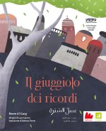 giuggiolo dei ricordi. Ediz. italiana e araba