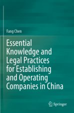 Essential Knowledge and Legal Practices for Establishing and Operating Companies in China