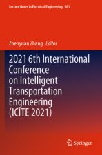 2021 6th International Conference on Intelligent Transportation Engineering (ICITE 2021), 2 Teile