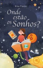 ONDE ESTÇO OS SONHOS