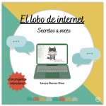 El Lobo de Internet. Secretos a voces