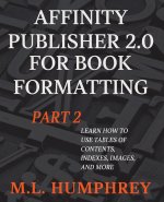 Affinity Publisher 2.0 for Book Formatting Part 2