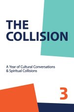 The Collsion Vol. 3