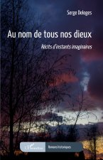 Au nom de tous nos dieux