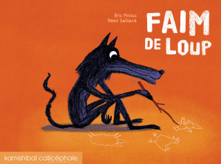 FAIM DE LOUP